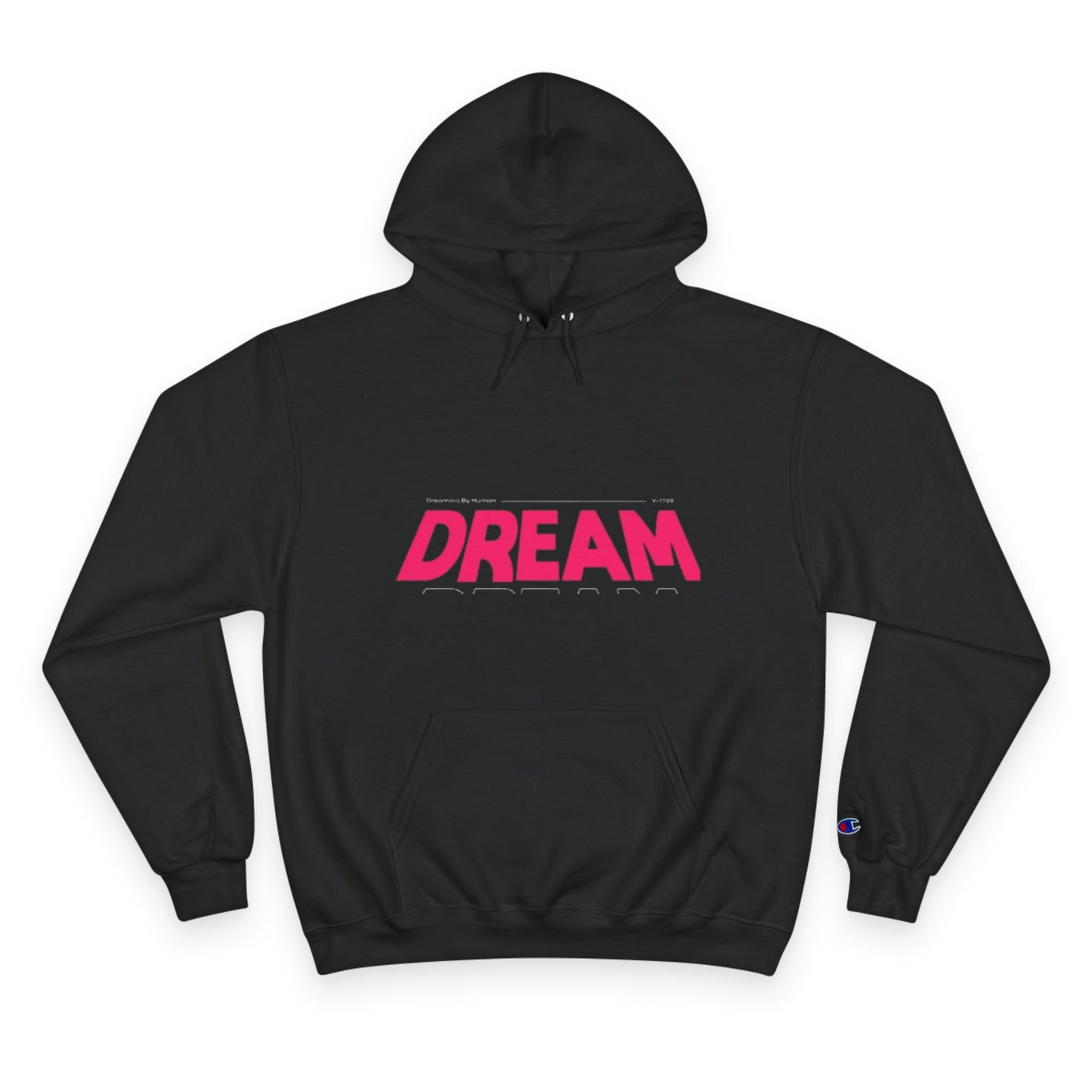 Dream Champion Hoodie