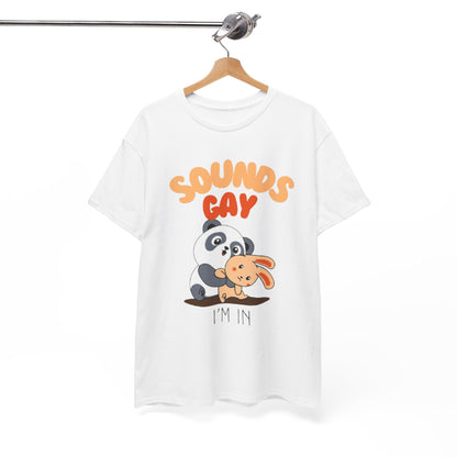 Sounds Gay T-Shirt