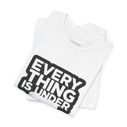 Control Everything T Shirt